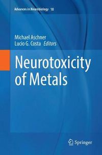 Cover image for Neurotoxicity of Metals