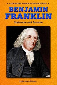 Cover image for Benjamin Franklin: Statesman and Inventor