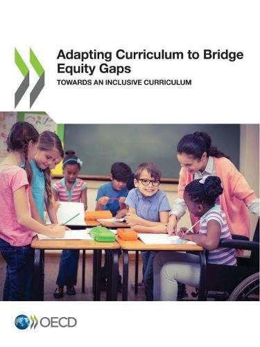 Cover image for Adapting curriculum to bridge equity gaps: towards an inclusive curriculum