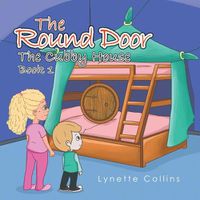 Cover image for The Round Door: The Cubby House