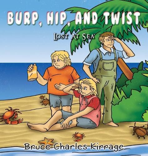 Burp, Hip, and Twist