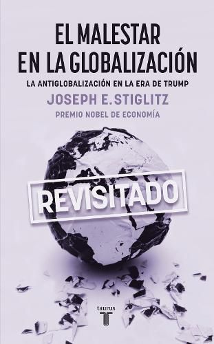 Cover image for El malestar en la globalizacion / Globalization and Its Discontents