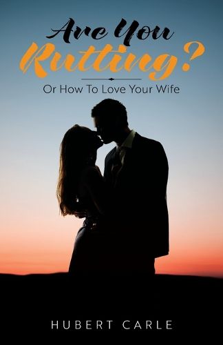 Cover image for Are You Rutting?