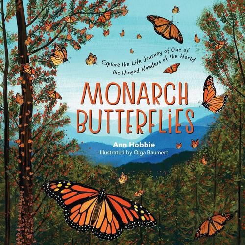 Cover image for Monarch Butterflies: Explore the Life Journey of One of the Winged Wonders of the World