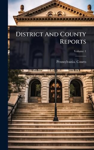 District And County Reports