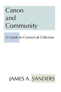 Cover image for Canon and Community: A Guide to Canonical Criticism