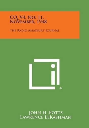 Cover image for CQ, V4, No. 11, November, 1948: The Radio Amateurs' Journal