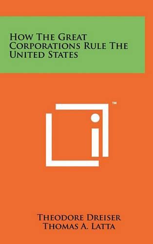 How the Great Corporations Rule the United States