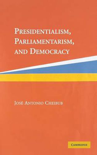 Cover image for Presidentialism, Parliamentarism, and Democracy