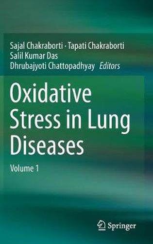 Cover image for Oxidative Stress in Lung Diseases: Volume 1