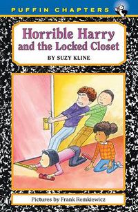 Cover image for Horrible Harry and the Locked Closet