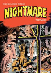 Cover image for Classic Comics - Nightmare Color Vol 01