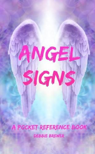 Angel Signs, A Pocket Reference Book