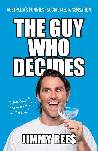 Cover image for The Guy Who Decides: Australia's funniest social media sensation