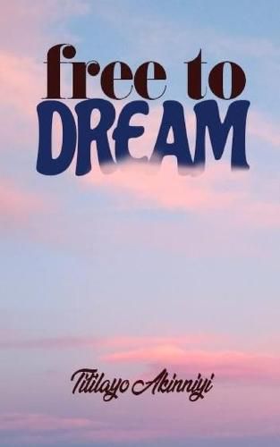 Cover image for Free to Dream