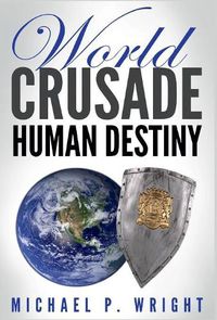 Cover image for World Crusade Human Destiny