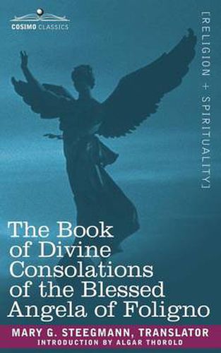 Cover image for The Book of Divine Consolations of the Blessed Angela of Foligno