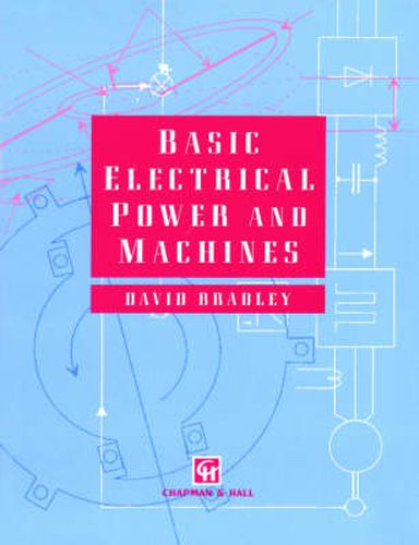 Cover image for Basic Electrical Power and Machines