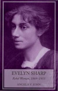 Cover image for Evelyn Sharp: Rebel Woman, 1869-1955