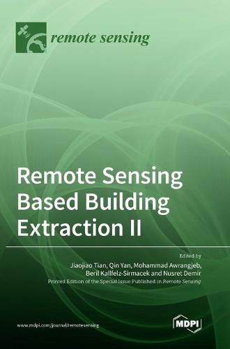 Cover image for Remote Sensing Based Building Extraction II