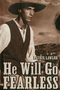 Cover image for He Will Go Fearless