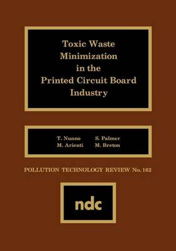 Toxic Waste Minimization in the Printed Circuit Board Industry