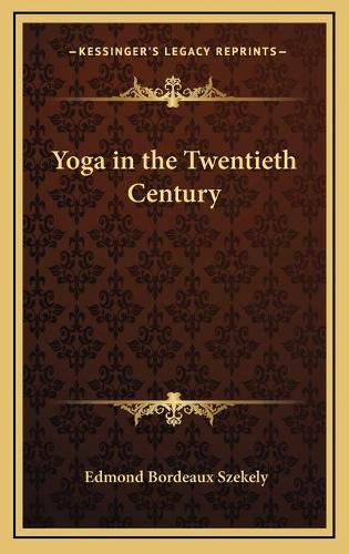 Cover image for Yoga in the Twentieth Century