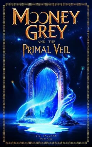 Cover image for Mooney Grey and the Primal Veil