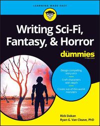 Cover image for Writing Sci-Fi, Fantasy, & Horror For Dummies