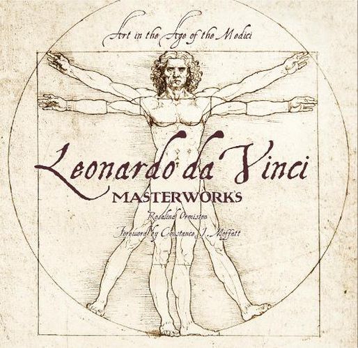 Leonardo da Vinci: Masterworks: Art in the Age of the Medici