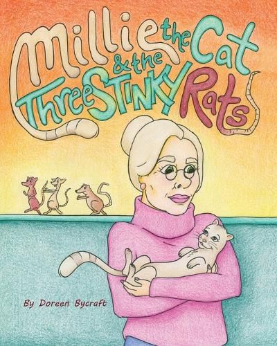 Cover image for Millie the Cat & the Three Stinky Rats