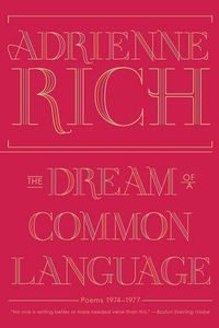 Cover image for The Dream of a Common Language: Poems 1974-1977