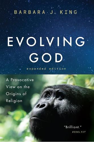 Cover image for Evolving God: A Provocative View on the Origins of Religion, Expanded Edition