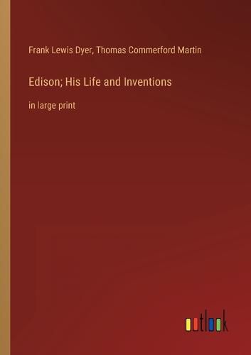 Cover image for Edison; His Life and Inventions