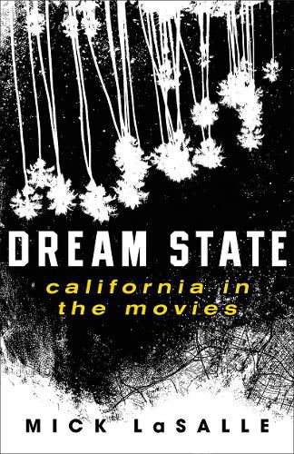 Cover image for Dream State: California in the Movies