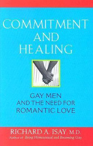 Cover image for Commitment and Healing: Gay Men and the Need for Romantic Love