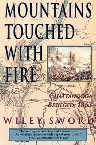 Cover image for Mountains Touched with Fire: Chattanooga Besieged, 1863