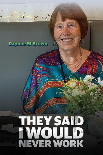 Cover image for They Said I Would Never Work