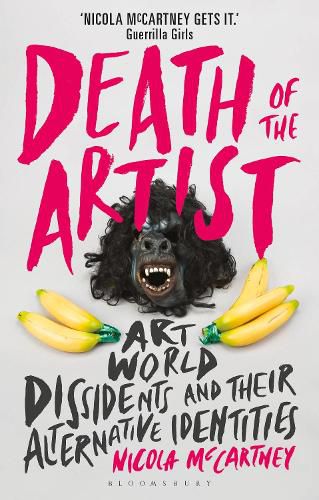 Cover image for Death of the Artist: Art World Dissidents and Their Alternative Identities