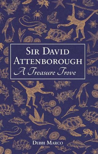 Cover image for Sir David Attenborough: A Treasure Trove