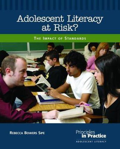 Cover image for Adolescent Literacy at Risk?: The Impact of Standards