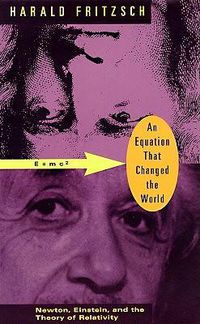 Cover image for An Equation That Changed the World: Newton, Einstein and the Theory of Relativity