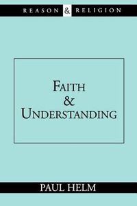 Cover image for Faith and Understanding