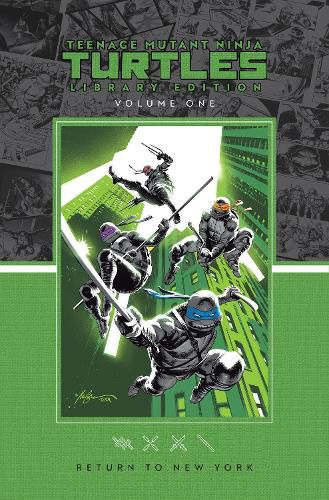 Teenage Mutant Ninja Turtles, Vol. 1: Return to New York Library Edition