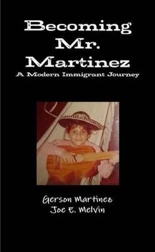 Cover image for Becoming Mr. Martinez