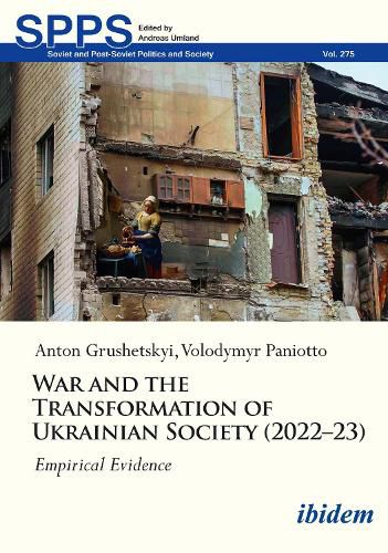 Cover image for War and the Transformation of Ukrainian Society (2022-23)