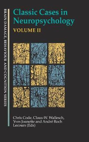 Cover image for Classic Cases in Neuropsychology, Volume II