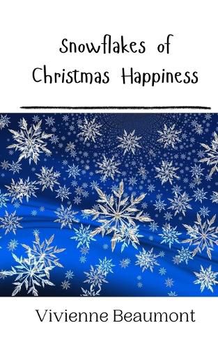 Cover image for Snowflakes of Christmas Happiness