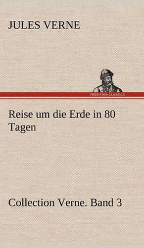 Cover image for Reise Um Die Erde in 80 Tagen