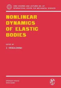 Cover image for Nonlinear Dynamics of Elastic Bodies